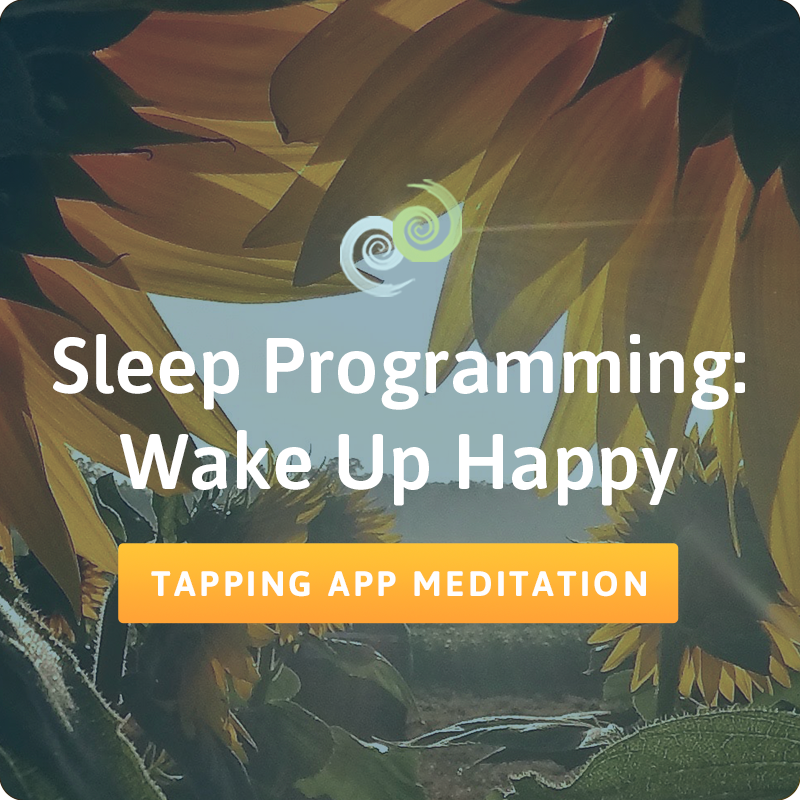 Wake Up Happy Sleep Programming