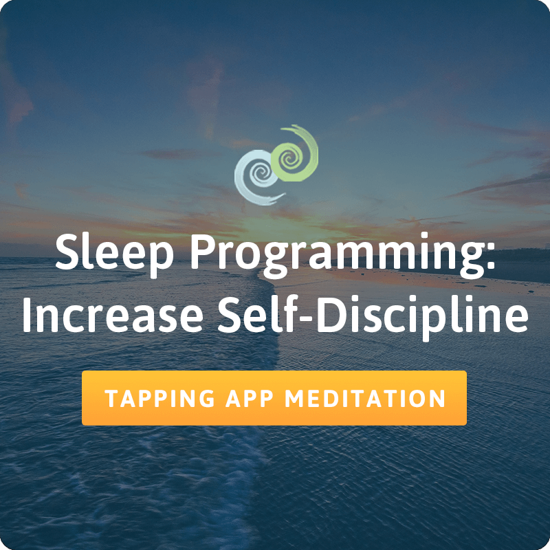 Increase Self-Discipline Sleep Programming