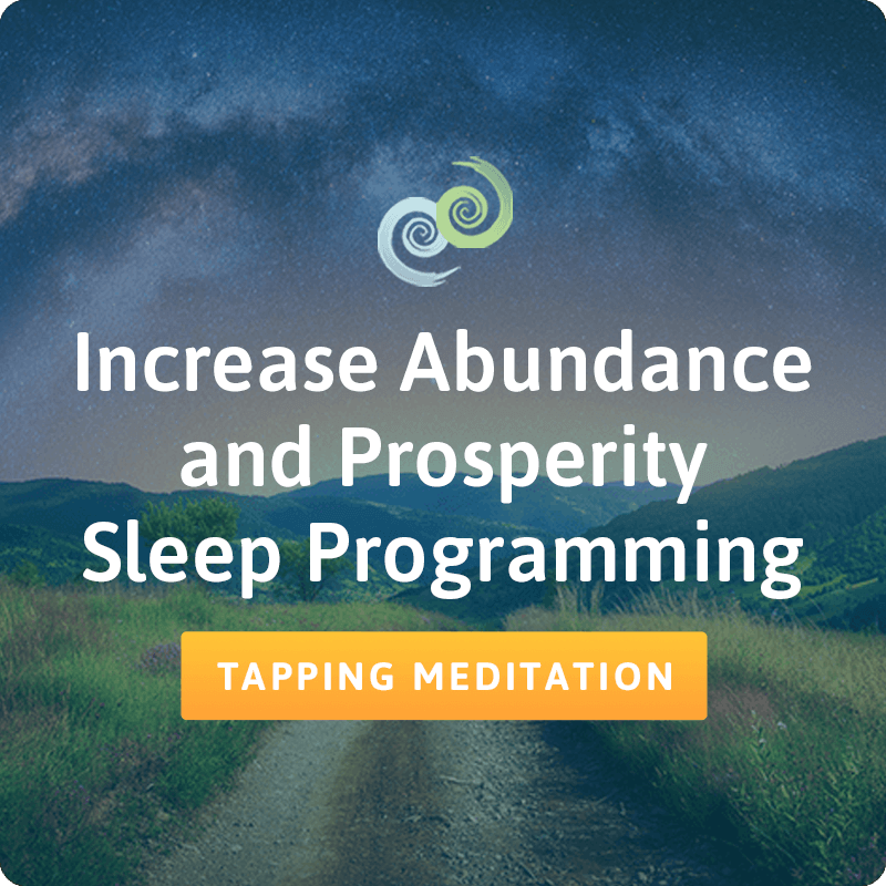 Increase Abundance and Prosperity Sleep Programming