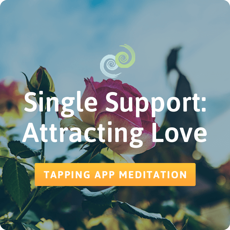 Single Support: Attracting Love